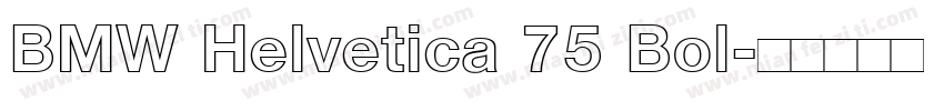BMW Helvetica 75 Bol字体转换